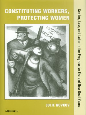 cover image of Constituting Workers, Protecting Women